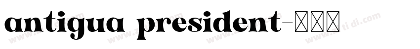 antigua president字体转换